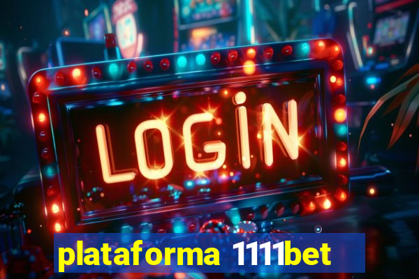 plataforma 1111bet